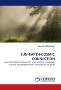 SUN-EARTH-COSMIC CONNECTION