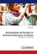 Participation of females in technical education in Ghana