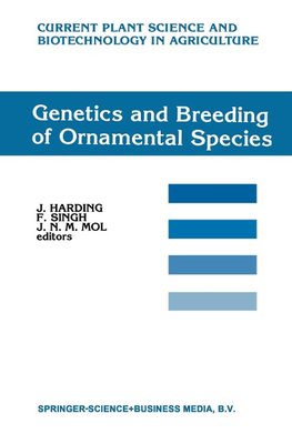 Genetics and Breeding of Ornamental Species