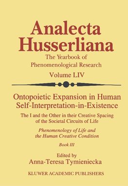 Ontopoietic Expansion in Human Self-Interpretation-in-Existence