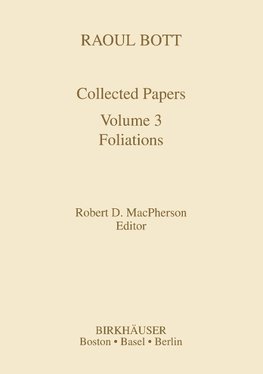 Raoul Bott: Collected Papers