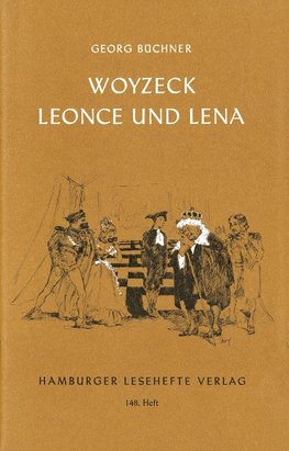 Woyzeck / Leonce und Lena