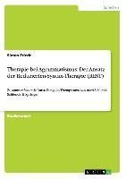 Therapie bei Agrammatismus: Der Ansatz der Reduzierten-Syntax-Therapie (REST)