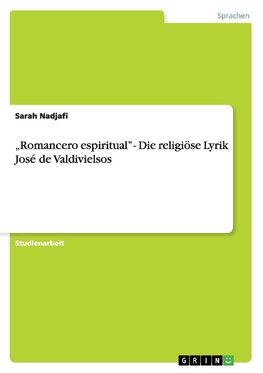 "Romancero espiritual" - Die religiöse Lyrik  José de Valdivielsos