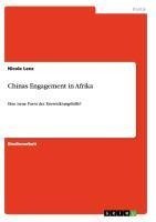 Chinas Engagement in Afrika