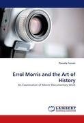 Errol Morris and the Art of History