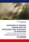 SCREENING OF BANANA GERMPLASM FOR RESISTANCE AND TOLERANCE TO NEMATODE