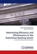 Advertising Efficiency and Effectiveness in the Palestinian Banking Sector