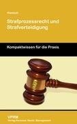 Strafprozessrecht und Strafverteidigung