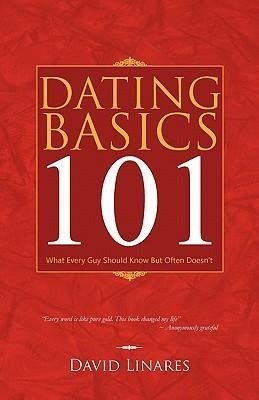 Dating Basics 101