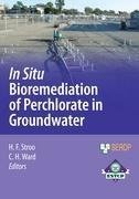 In Situ Bioremediation of Perchlorate in Groundwater