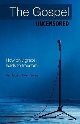 The Gospel Uncensored