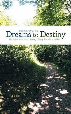 Dreams to Destiny