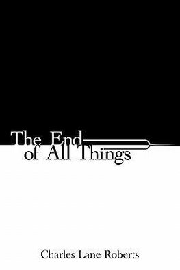 The End of All Things