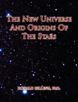 The New Universe and Origins of the Stars