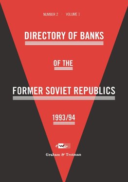 Directory of Banks of the Former Soviet Republics 1993/94