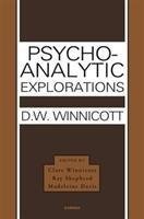 Donald W. Winnicott: Psycho-Analytic Explorations