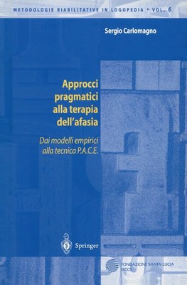 Approcci pragmatici alla terapia dell'afasia