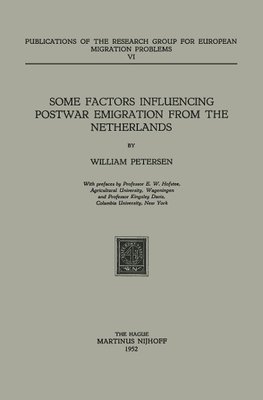 Some Factors Influencing Postwar Emigration from the Netherlands