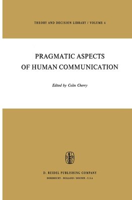 Pragmatic Aspects of Human Communication