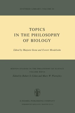 Topics in the Philosophy of Biology