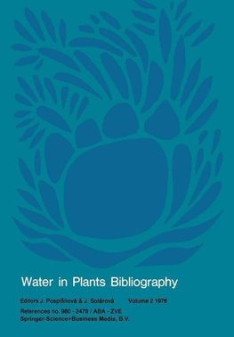 Water in Plants Bibliography, volume 2 1976