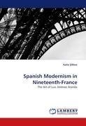 Spanish Modernism in Nineteenth-France