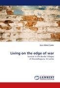 Living on the edge of war