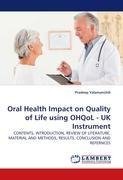 Oral Health Impact on Quality of Life using OHQoL - UK Instrument