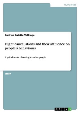 Flight cancellations and their influence on people's behaviours