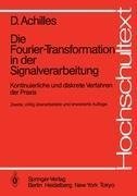 Die Fourier-Transformation in der Signalverarbeitung