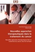 Nouvelles approches therapeutiques dans le traitement du cancer