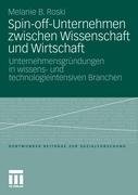 Spin-off-Unternehmen zwischen Wissenschaft und Wirtschaft