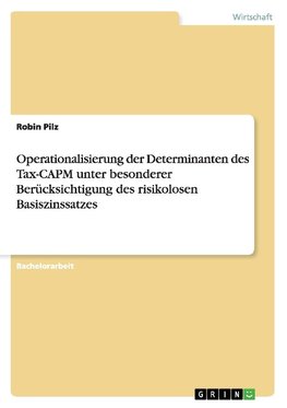 Operationalisierung der Determinanten des Tax-CAPM unter besonderer Berücksichtigung des risikolosen Basiszinssatzes