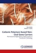 Cationic Polymers based Non-viral Gene Carriers