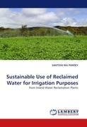 Sustainable Use of Reclaimed Water for Irrigation Purposes