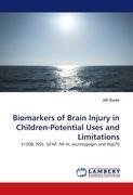 Biomarkers of Brain Injury in Children-Potential Uses and Limitations