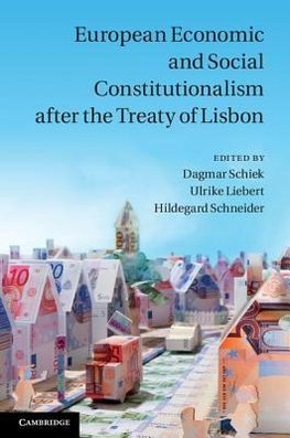 Schiek, D: European Economic and Social Constitutionalism af