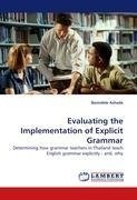 Evaluating the Implementation of Explicit Grammar