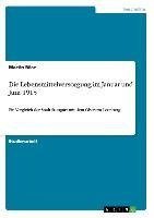 Die Lebensmittelversorgung im Januar und Juni 1915