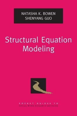 Bowen, N: Structural Equation Modeling