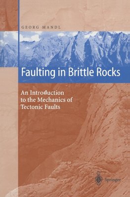 Faulting in Brittle Rocks