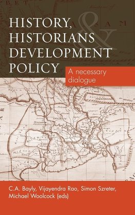 History, Historians and Development Policy