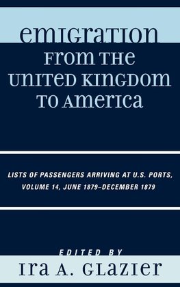 Emigration from the United Kingdom to America, Volume 14