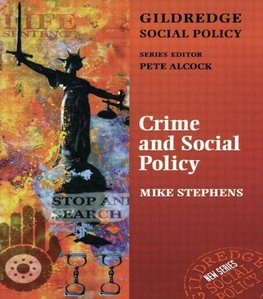 Stephens, D: Crime and Social Policy