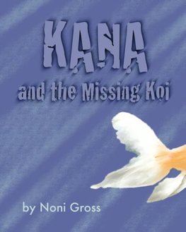 Kana and the Missing Koi