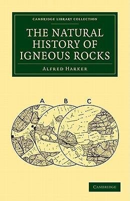 The Natural History of Igneous Rocks