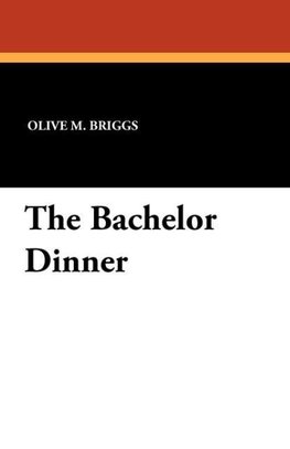 The Bachelor Dinner