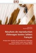 Résultats de reproduction d'élevages bovins laitiers français