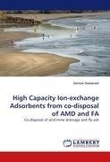 High Capacity Ion-exchange Adsorbents from co-disposal of AMD and FA